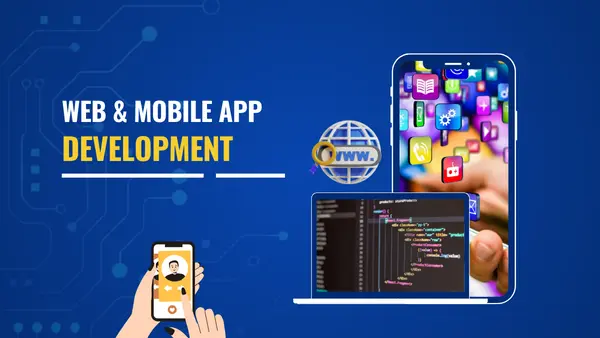 Web & Mobile App Developments